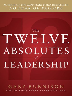 cover image of The Twelve Absolutes of Leadership